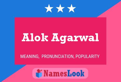 Alok Agarwal 名字海报