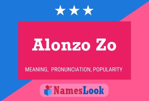 Alonzo Zo 名字海报