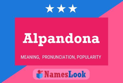 Alpandona 名字海报