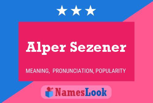 Alper Sezener 名字海报