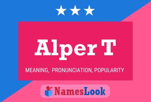 Alper T 名字海报