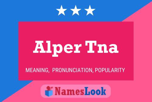 Alper Tna 名字海报