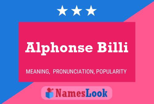 Alphonse Billi 名字海报