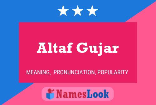 Altaf Gujar 名字海报