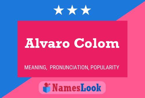 Alvaro Colom 名字海报