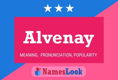 Alvenay 名字海报