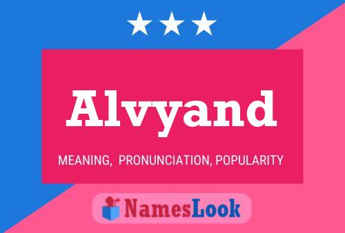 Alvyand 名字海报