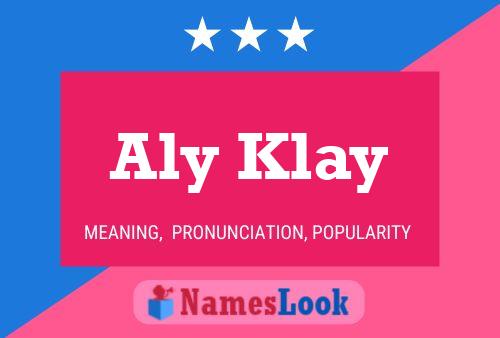 Aly Klay 名字海报