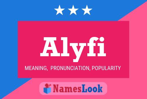 Alyfi 名字海报