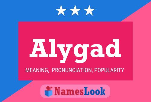 Alygad 名字海报