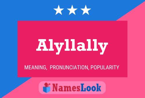 Alyllally 名字海报