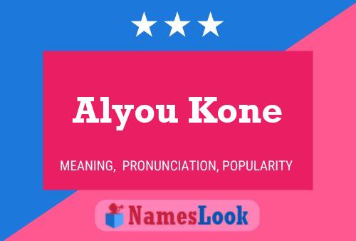 Alyou Kone 名字海报