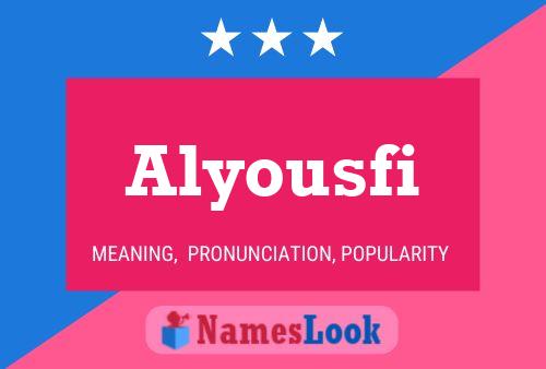 Alyousfi 名字海报