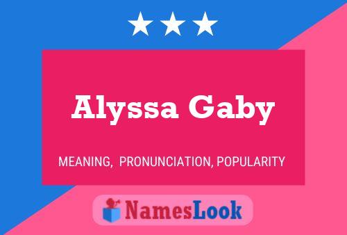 Alyssa Gaby 名字海报