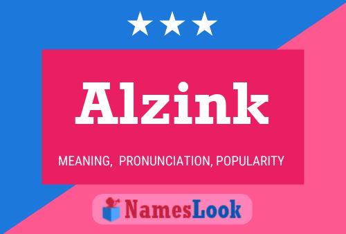 Alzink 名字海报