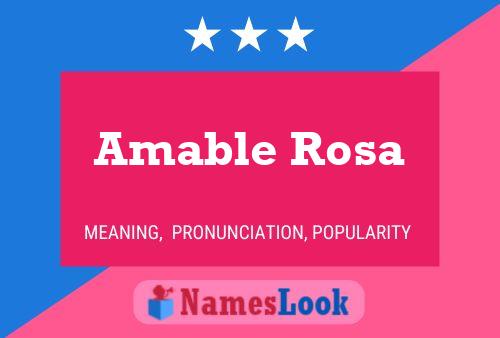 Amable Rosa 名字海报