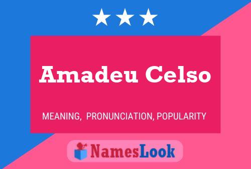 Amadeu Celso 名字海报