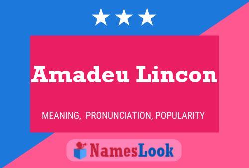 Amadeu Lincon 名字海报