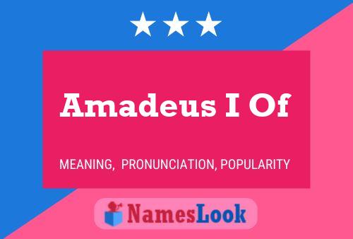 Amadeus I Of 名字海报