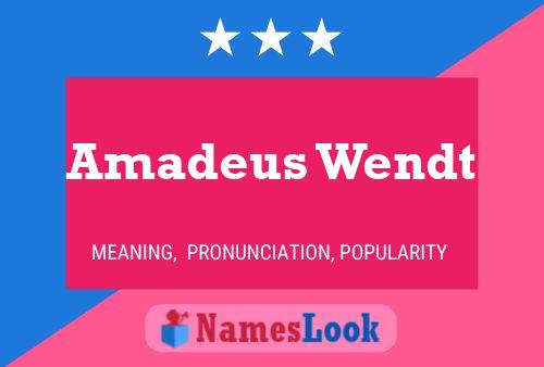 Amadeus Wendt 名字海报