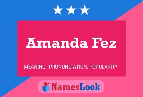 Amanda Fez 名字海报