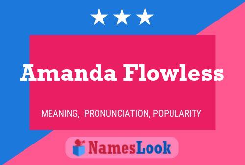 Amanda Flowless 名字海报