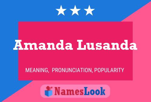 Amanda Lusanda 名字海报