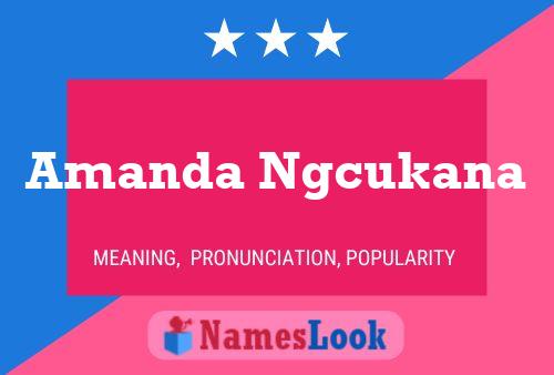 Amanda Ngcukana 名字海报