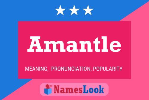 Amantle 名字海报