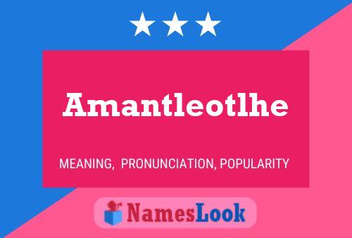 Amantleotlhe 名字海报