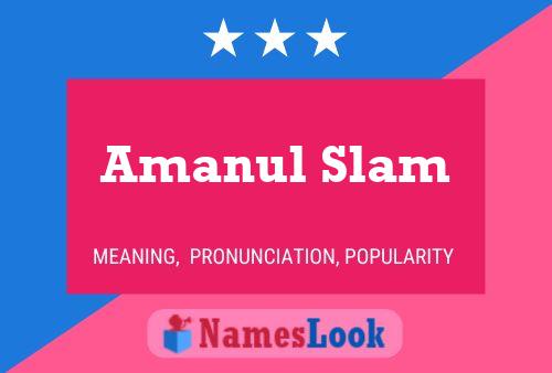 Amanul Slam 名字海报