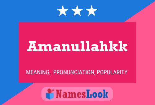 Amanullahkk 名字海报