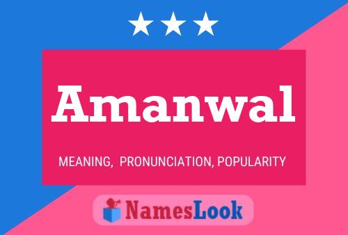 Amanwal 名字海报