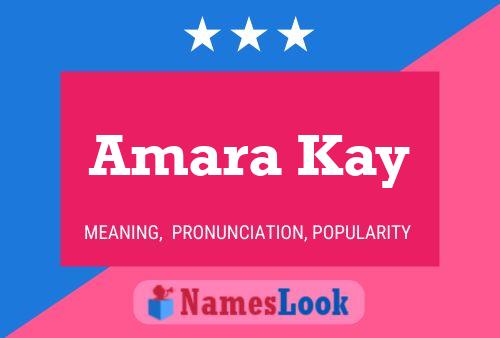 Amara Kay 名字海报