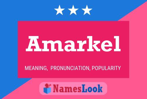 Amarkel 名字海报