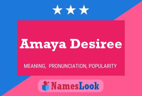 Amaya Desiree 名字海报