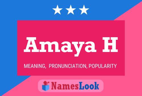 Amaya H 名字海报