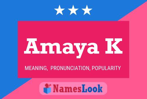 Amaya K 名字海报