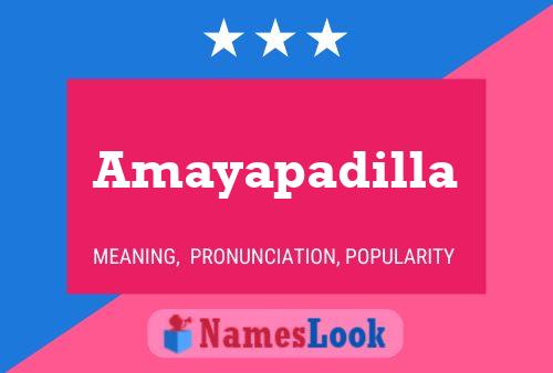 Amayapadilla 名字海报