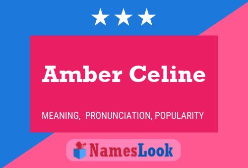 Amber Celine 名字海报