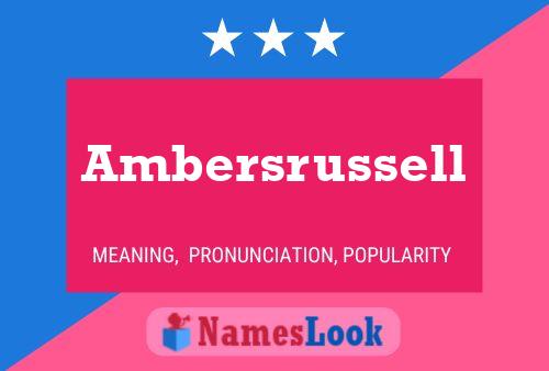 Ambersrussell 名字海报