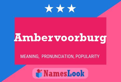 Ambervoorburg 名字海报