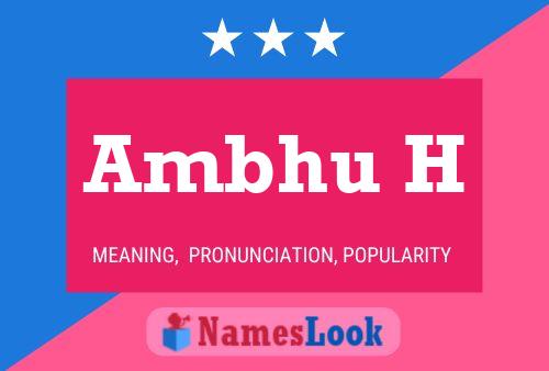 Ambhu H 名字海报