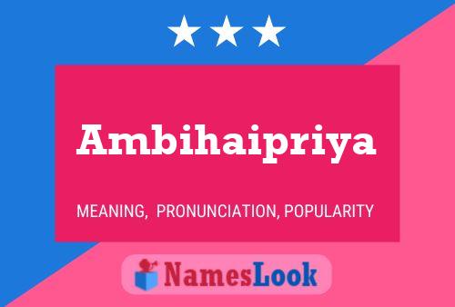 Ambihaipriya 名字海报