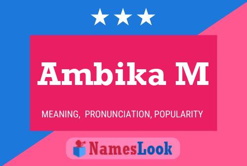 Ambika M 名字海报