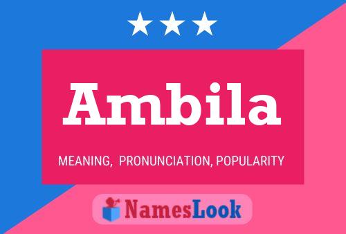 Ambila 名字海报