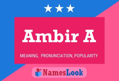 Ambir A 名字海报