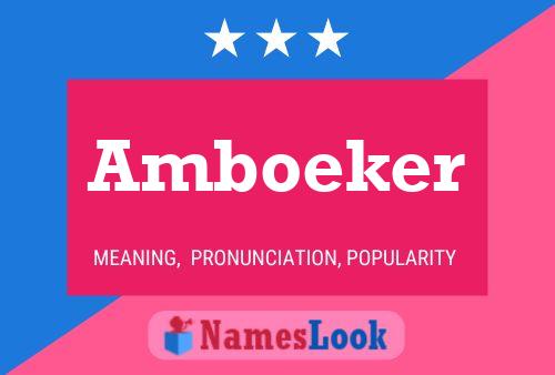 Amboeker 名字海报