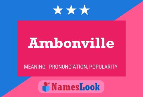 Ambonville 名字海报