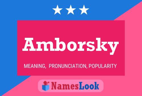 Amborsky 名字海报